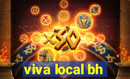 viva local bh